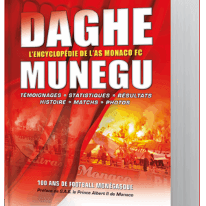 Daghe Munegu CENTENAIRE AS MONACO